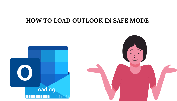 load outlook in safe mode