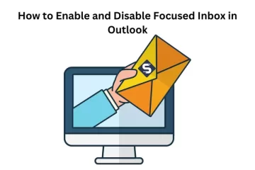 How to Enable and Disable Focused Inbox in Outlook